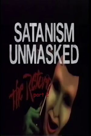 Satanism Unmasked: The Return Part 2's poster