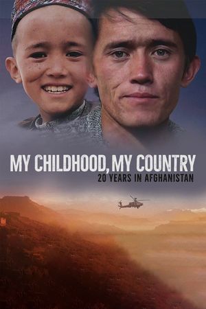 My Childhood, My Country: 20 Years in Afghanistan's poster image