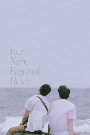 Your Name Engraved Herein's poster