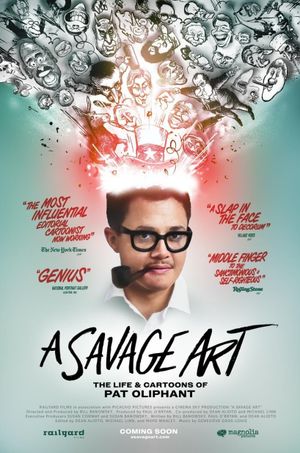 A Savage Art: The Life & Cartoons of Pat Oliphant's poster