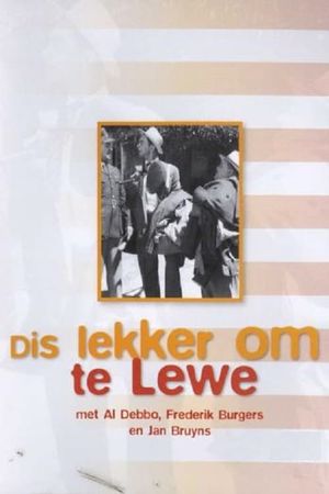 Dis Lekker om te Lewe's poster image