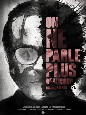 On ne parle plus beaucoup aujourd'hui's poster