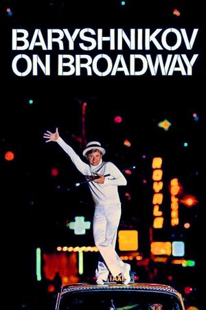 Baryshnikov on Broadway's poster