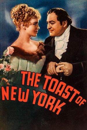 The Toast of New York's poster