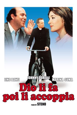 Dio li fa poi li accoppia's poster