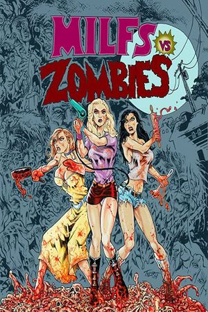 Milfs vs. Zombies's poster