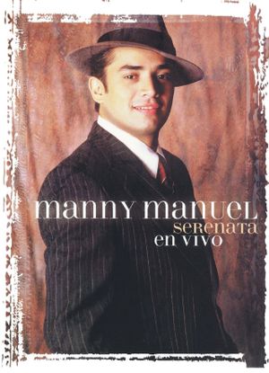 Manny Manuel: Serenata En Vivo's poster