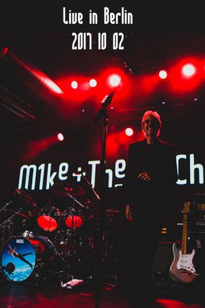 Mike + The Mechanics | Live in Berlin 2017's poster image