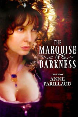 The Marquise of Darkness's poster