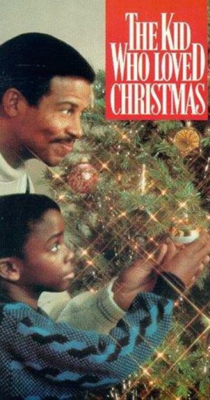 The Kid Who Loved Christmas's poster