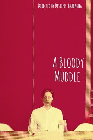 A Bloody Muddle's poster