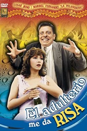 El adulterio me da risa's poster