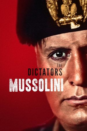 The Dictators: Mussolini's poster