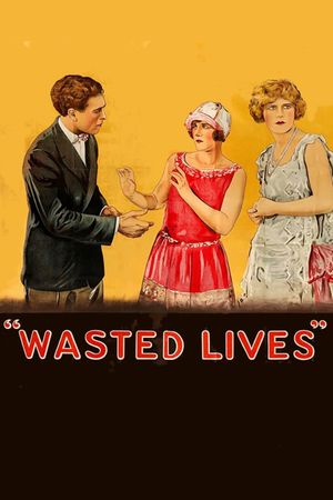 Wasted Lives's poster