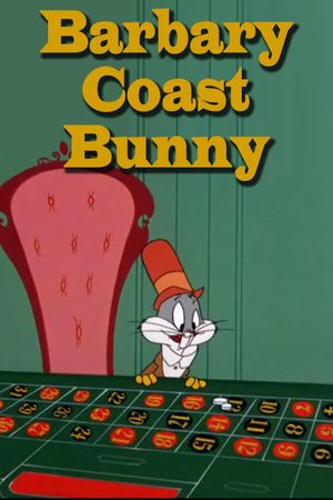 Barbary-Coast Bunny's poster