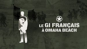 Le GI français à Omaha Beach's poster