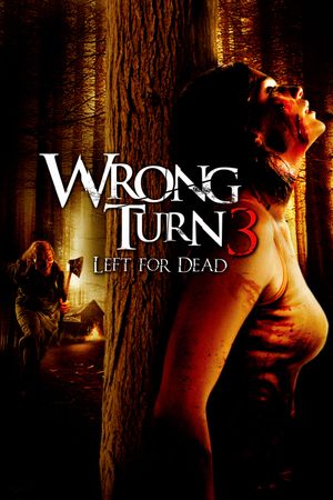 Wrong Turn 3: Left for Dead's poster