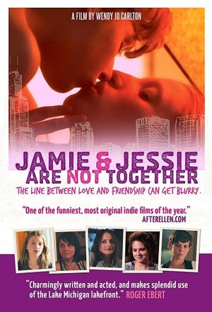 Jamie and Jessie Are Not Together's poster