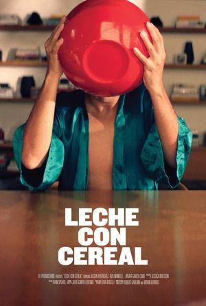 Leche con cereal's poster