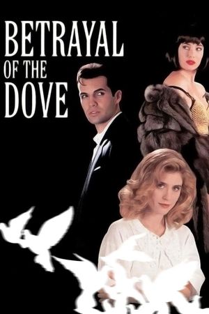 Betrayal of the Dove's poster
