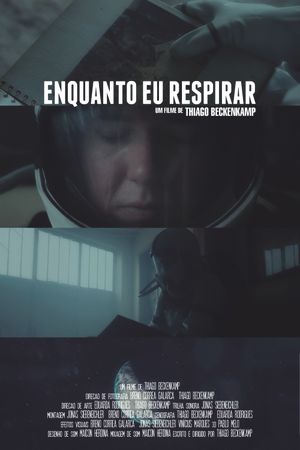 Enquanto eu Respirar's poster