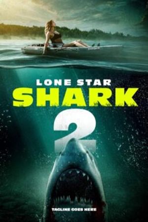 Lone Star Shark 2's poster