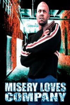 Misery Loves Company's poster