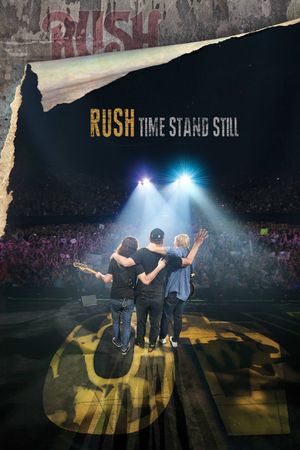 Rush: Time Stand Still's poster