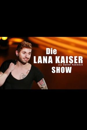 Die Lana-Kaiser-Show: Talk mit Hana Corrales und Philipp Gufler's poster