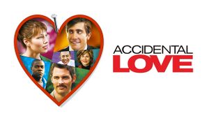 Accidental Love's poster