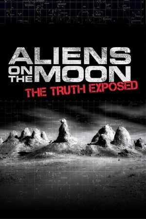 Aliens on the Moon: The Truth Exposed's poster