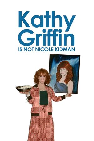 Kathy Griffin is... Not Nicole Kidman's poster