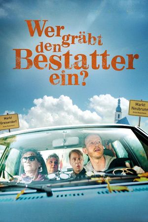 Wer gräbt den Bestatter ein?'s poster