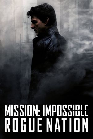 Mission: Impossible - Rogue Nation's poster