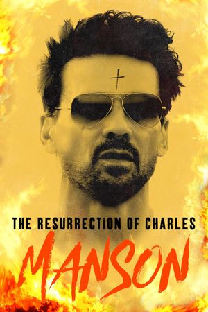 The Resurrection of Charles Manson's poster