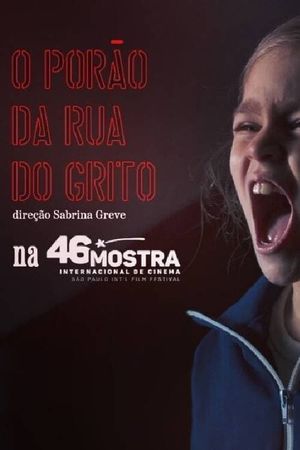 O Porão da Rua do Grito's poster