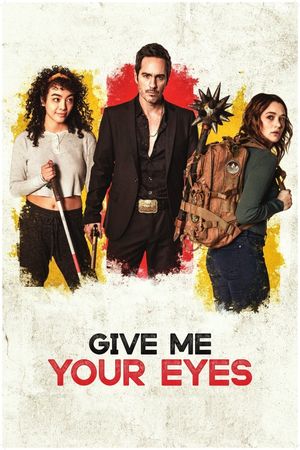Give Me Your Eyes's poster