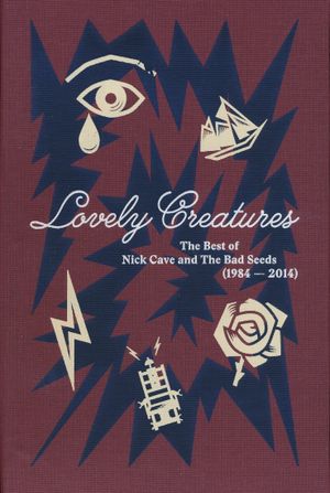 Lovely Creatures: The Best of Nick Cave & The Bad Seeds's poster