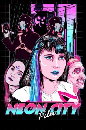 Neon City Files's poster