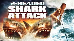 2-Headed Shark Attack's poster