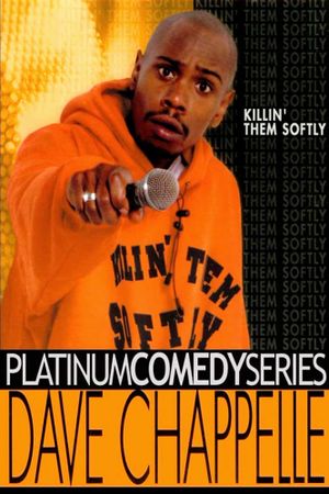 Dave Chappelle: Killin' Them Softly's poster