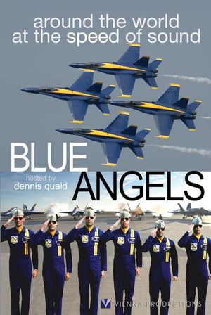 Blue Angels: Around the World at the Speed of Sound's poster