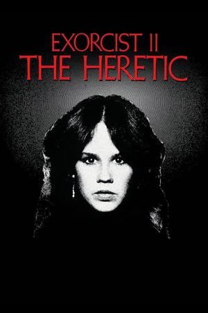 Exorcist II: The Heretic's poster image