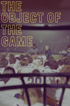 The Object of the Game's poster