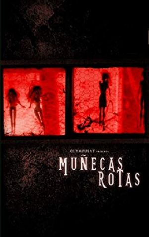 Muñecas rotas's poster