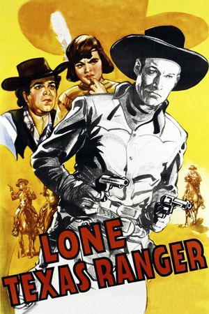 Lone Texas Ranger's poster
