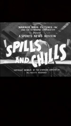 Spills and Chills's poster