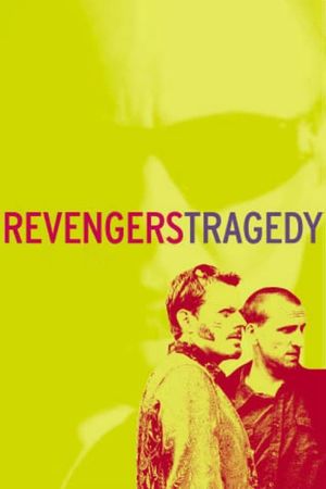 Revengers Tragedy's poster