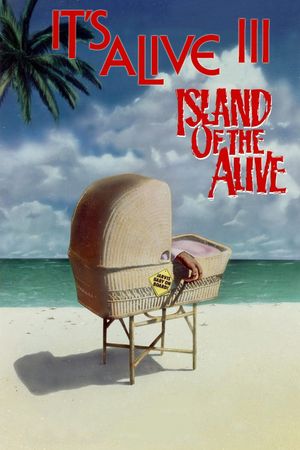It's Alive III: Island of the Alive's poster