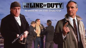 In the Line of Duty: Manhunt in the Dakotas's poster